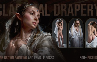 800+ Classical Drapery: Lane Brown Painting & Female Poses